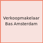 Verkoopmakelaar Bas Amsterdam